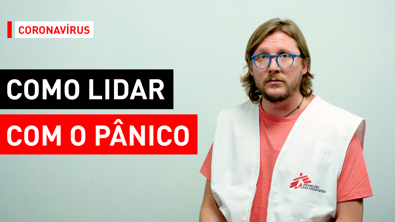 Estratégias para lidar com o pânico durante a pandemia